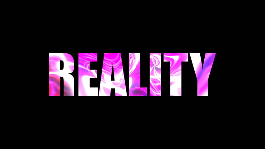 Реальная жизнь слова. Слово reality. Реалити текст. Реально слово. Reality reality текст.